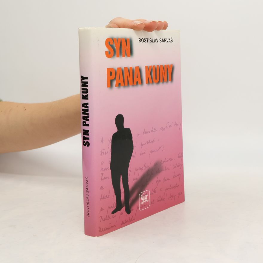 Rostislav Sarvaš Syn pana Kuny
