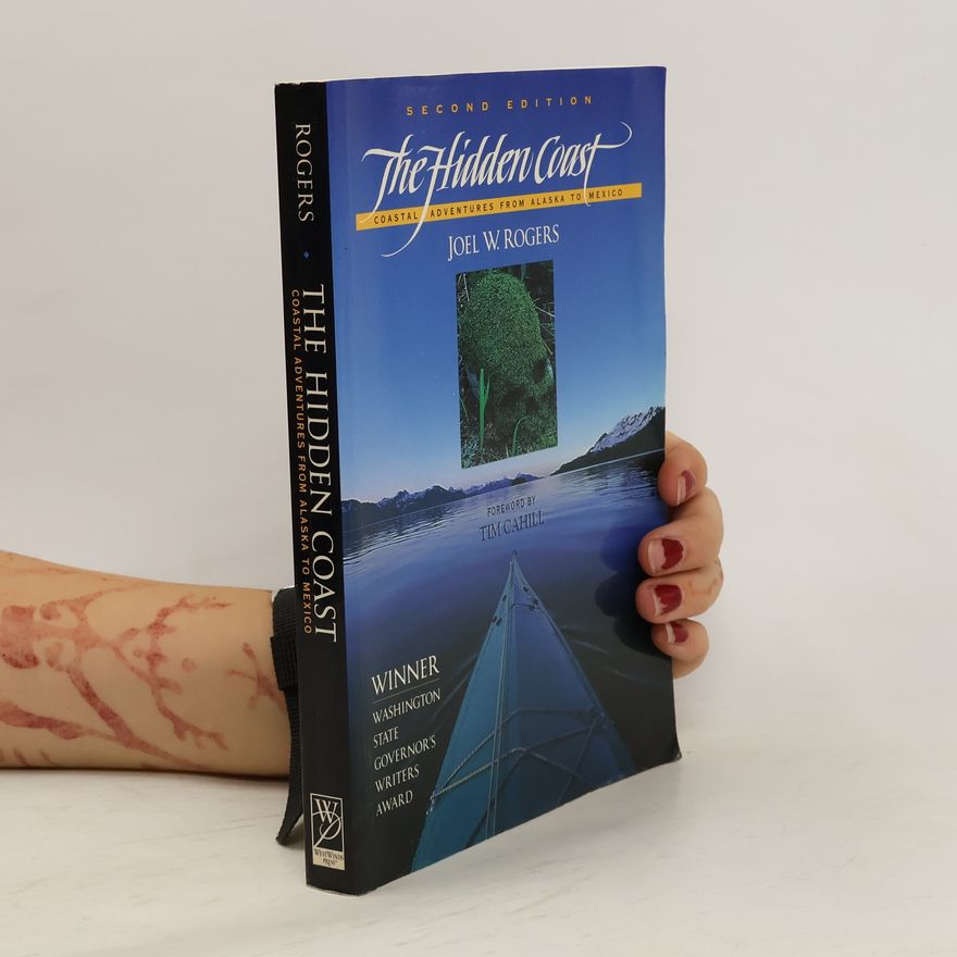 Joel W. Rogers The Hidden Coast