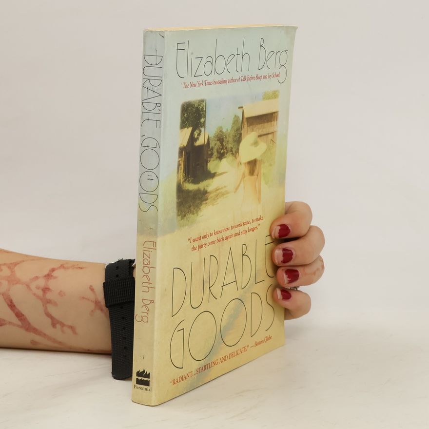 Elizabeth Berg Durable Goods