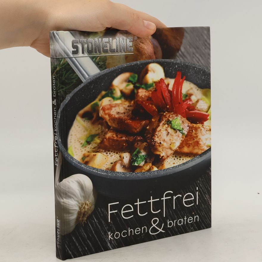Kolektiv autorů Fettfrei kochen & braten