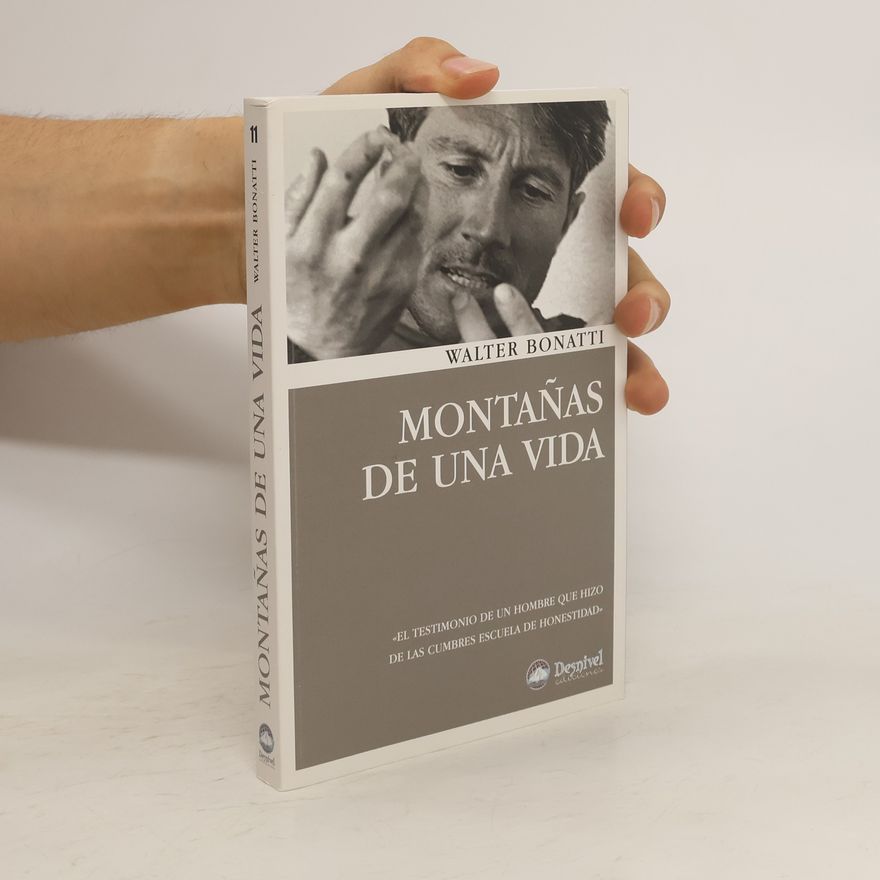 Walter Bonatti Montañas de una vida