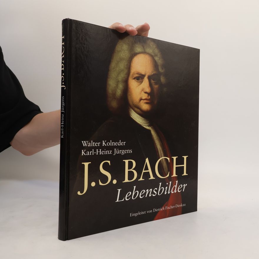 Walter Kolneder J. S. Bach. Lebensbilder