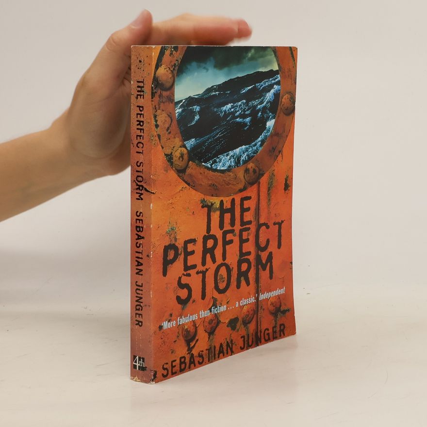 Sebastian Junger The Perfect Storm