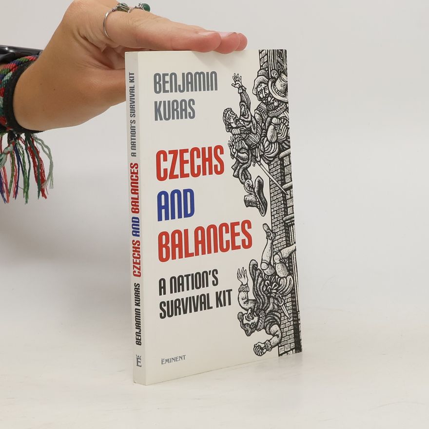 Benjamin Kuras Czechs and Balances (anglická verze)