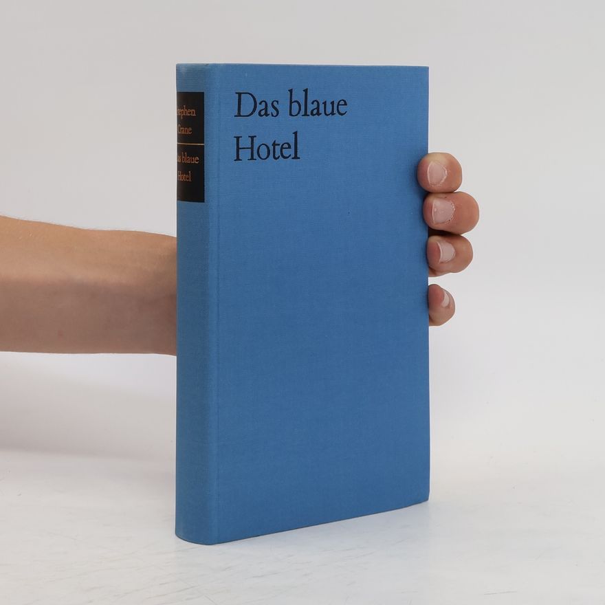 Stephen Crane Das blaue Hotel