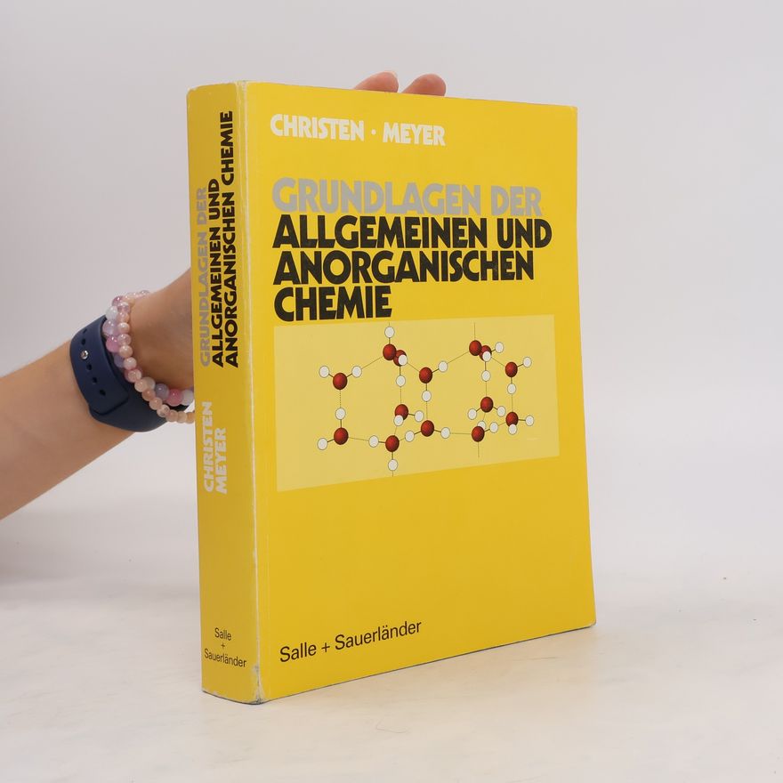 Hans Rudolf Christen Grundlagen der allgemeinen und anorganischen Chemie