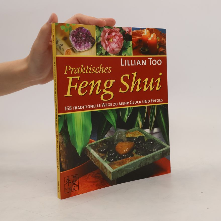 Lillian Too Praktisches Feng-Shui