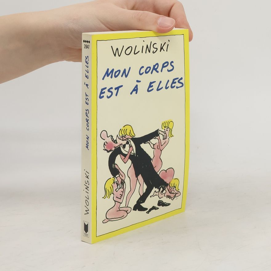 Wolinski Mon corps est à elles
