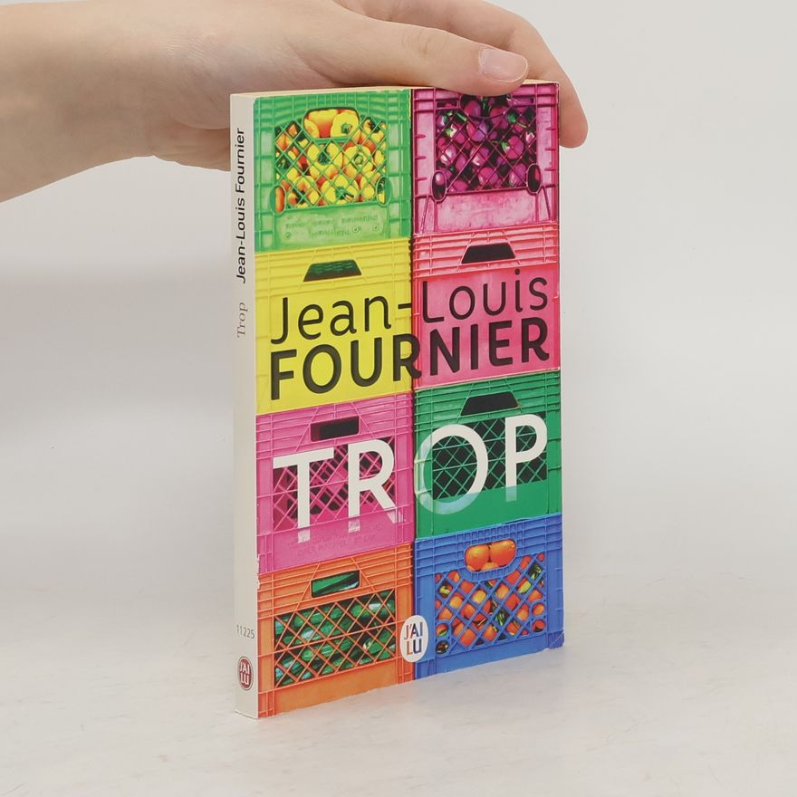 Jean-Louis Fournier Trop