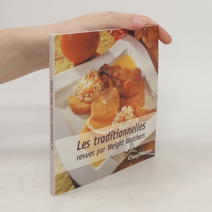 Kolektiv autorů Les traditionnelles revues par Weight Watchers