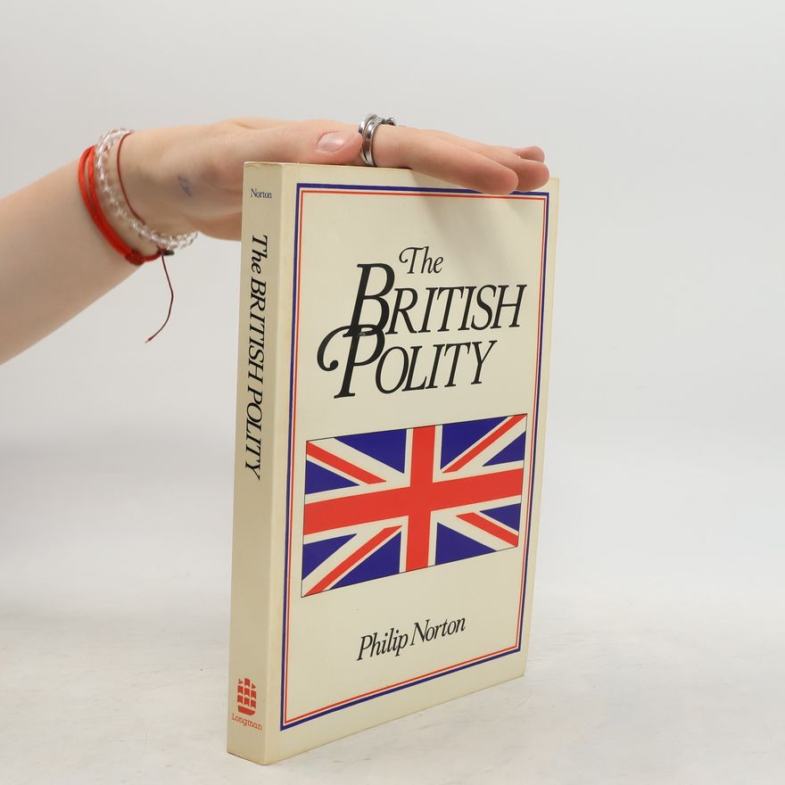 Philip Norton The British Polity
