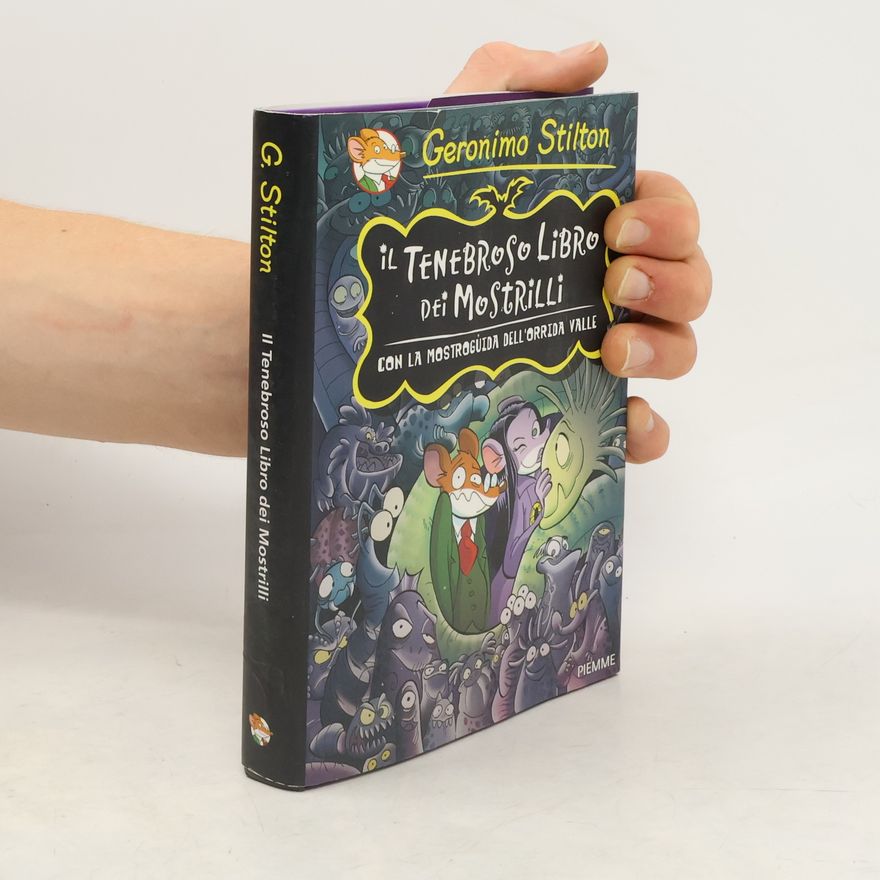 Autorenkollektiv Geronimo Stilton. Il tenebroso libro dei Mostrilli. Con la mostroguida dell'Orrida Valle