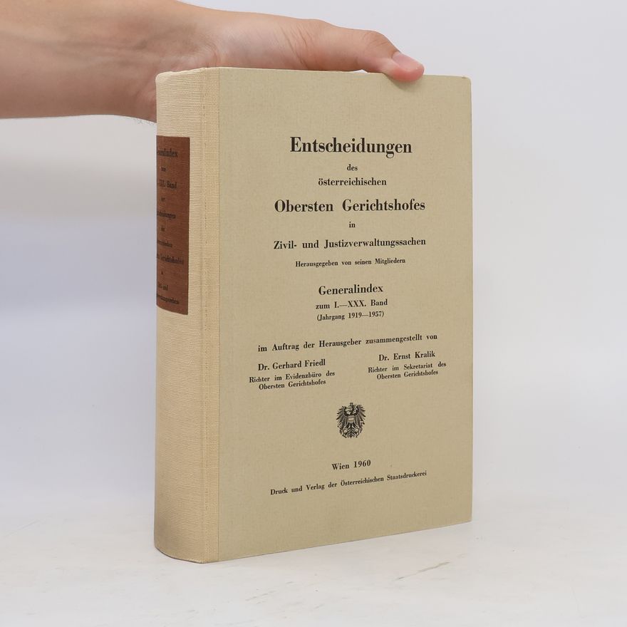 Ernst Kralik Entscheidungen des österreichischen Obersten Gerichtshofes in Zivil- und Justizverwaltungssachen