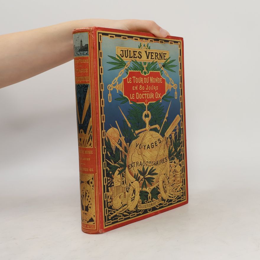 Jules Verne Le tour du monde en 80 jours. Le docteur Ox