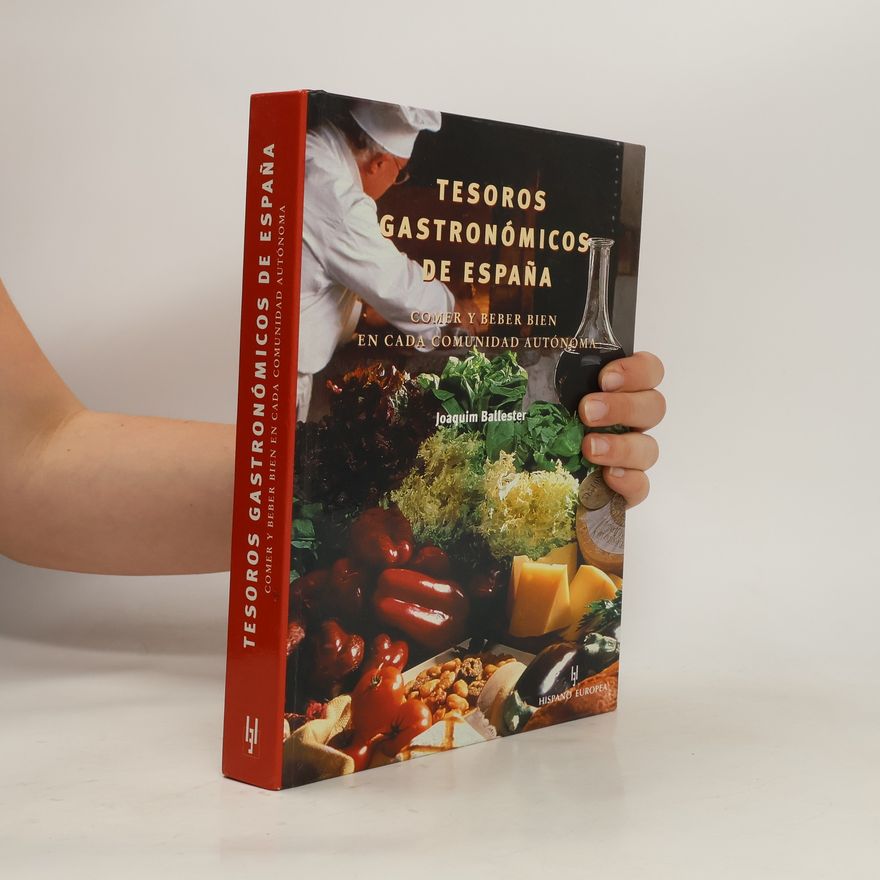 Joaquim Ballester Tesoros gastronómicos de España