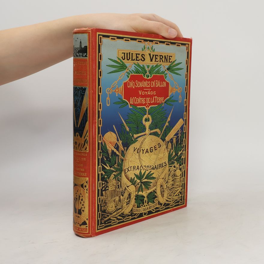 Jules Verne Cinq Semaines En Ballon. Voyage au centre de la terre