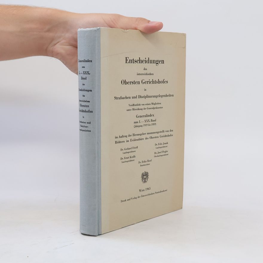 Autorenkollektiv Entscheidungen des österreichischen Obersten Gerichtshofes in Strafsachen und Disziplinarangelegenheiten