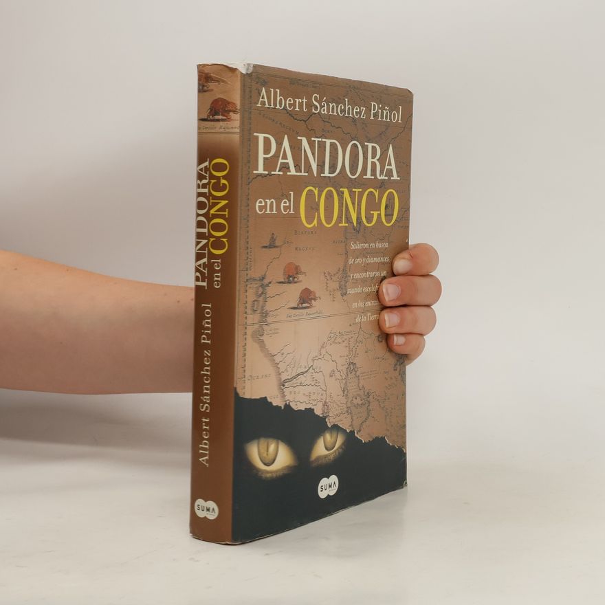 Albert Sánchez Piñol Pandora en el Congo