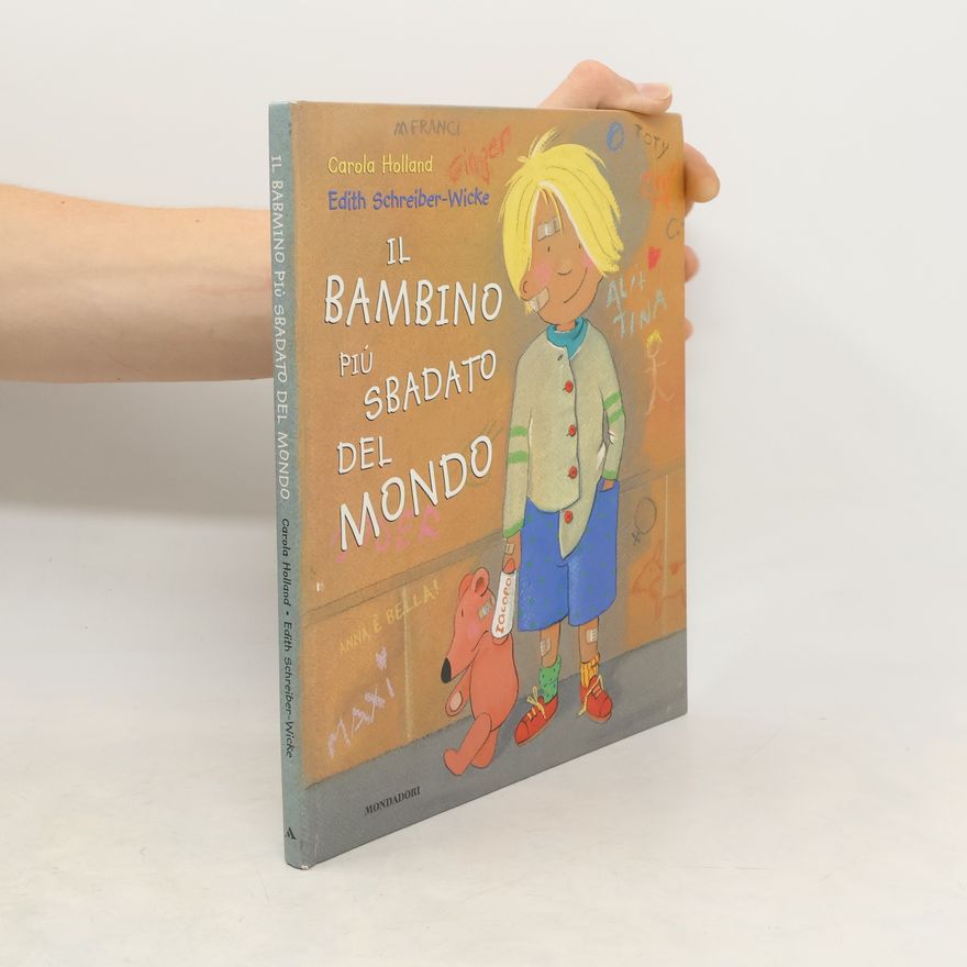 Carola Holland Il bambino piú sbadato del mondo