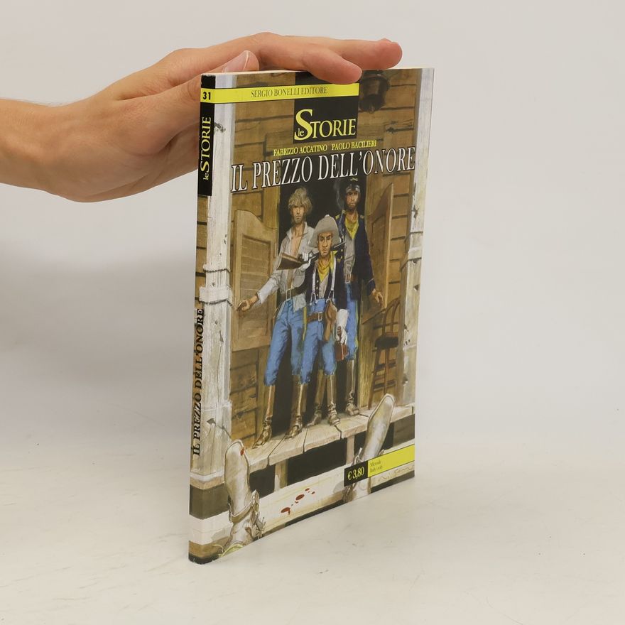 Collectif d'auteurs Le Storie 31. Il prezzo dell'onore