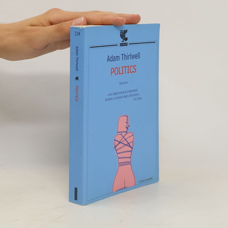Adam Thirlwell Politics