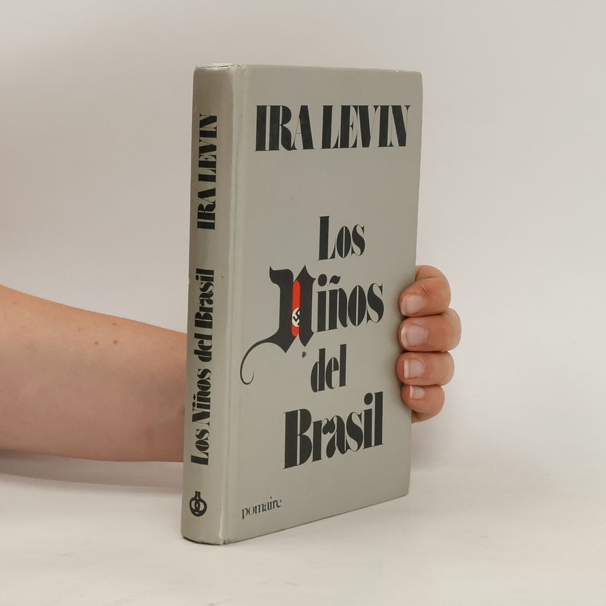 Ira Levin Los Niños del Brasil