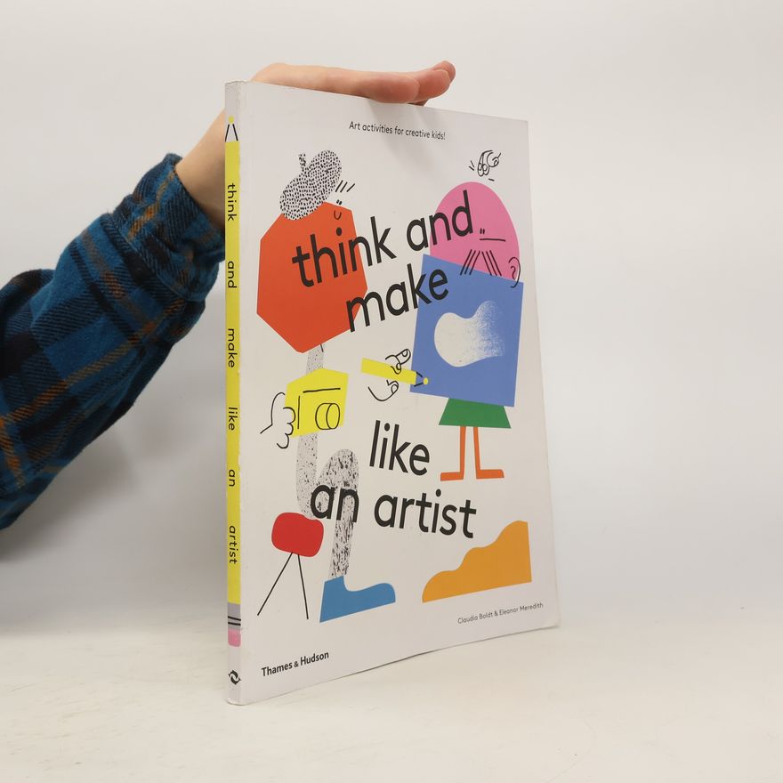 Claudia Boldt think and make like an artist