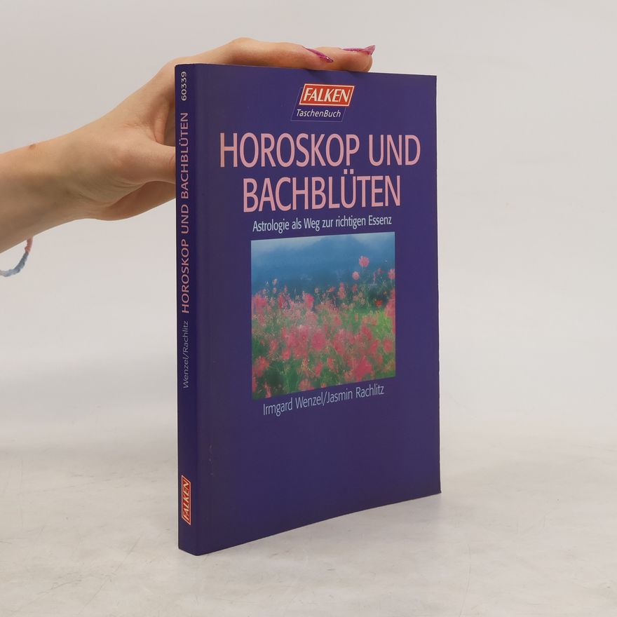 Jasmin Rachlitz Horoskop und Bachblüten