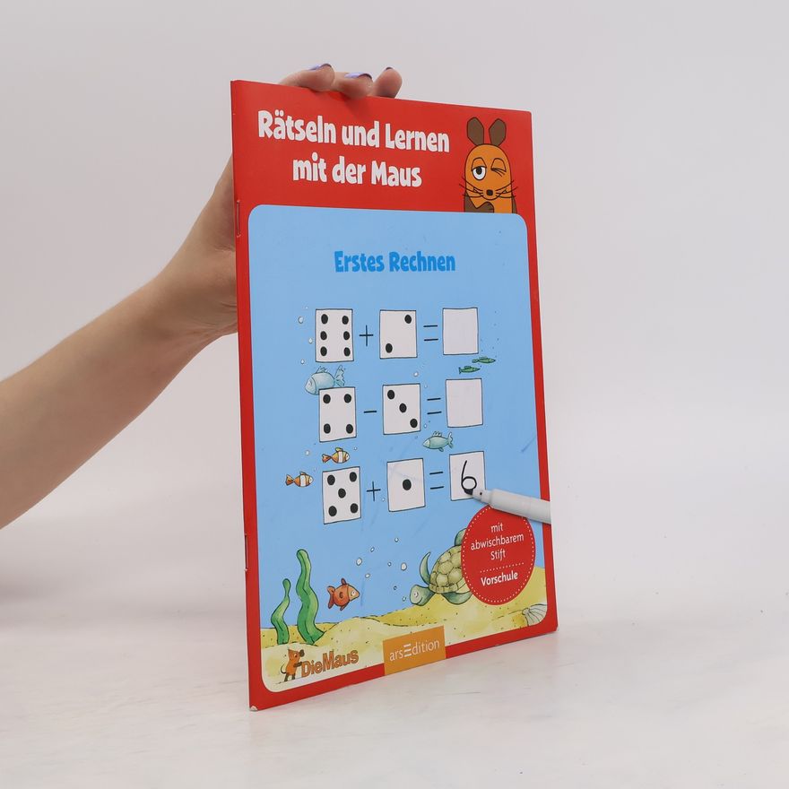 Autorenkollektiv Rätseln und Lernen mit der Maus. Erstes Rechnen