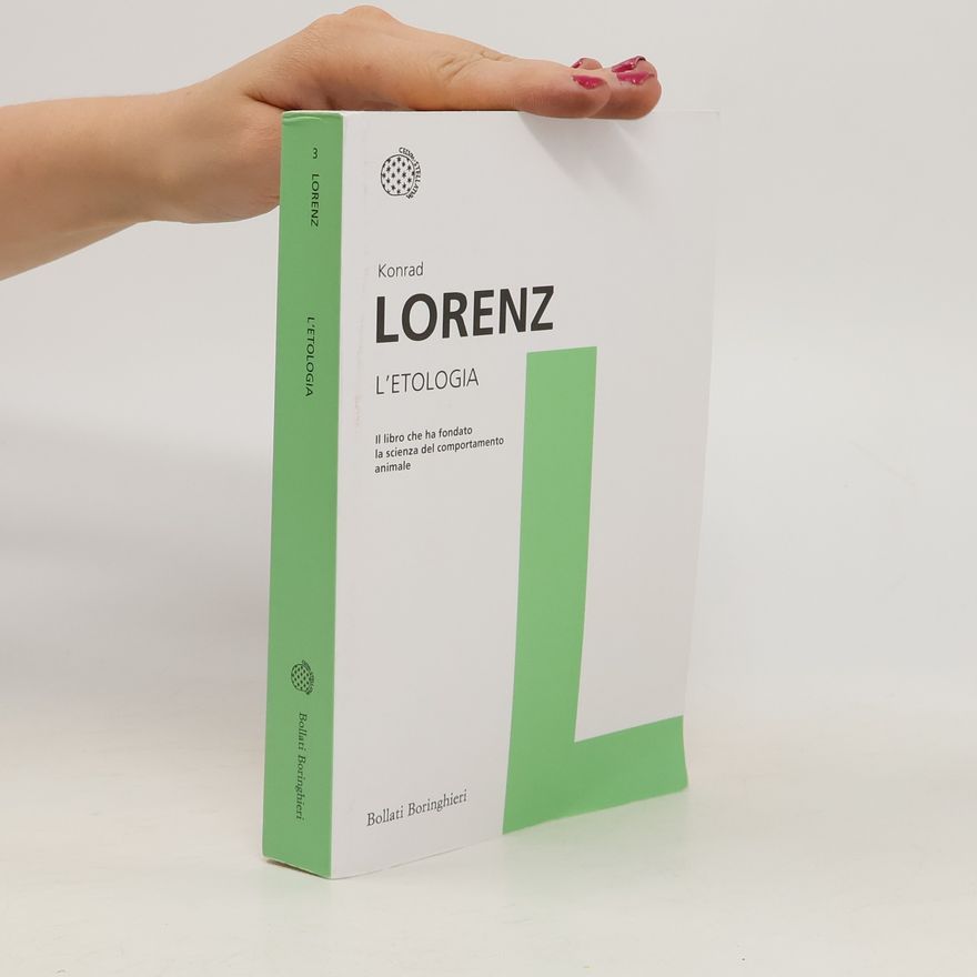 Konrad Lorenz L' etologia