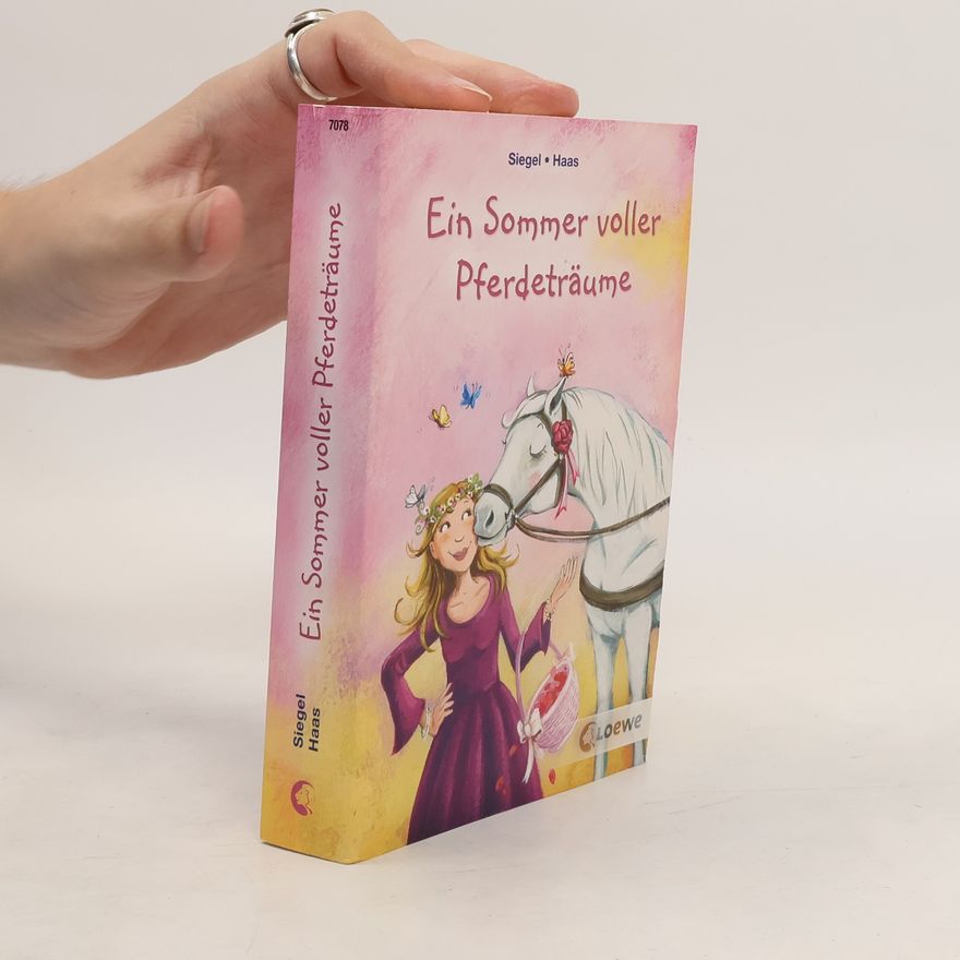 Kathrin Siegel Ein Sommer voller Pferdeträume