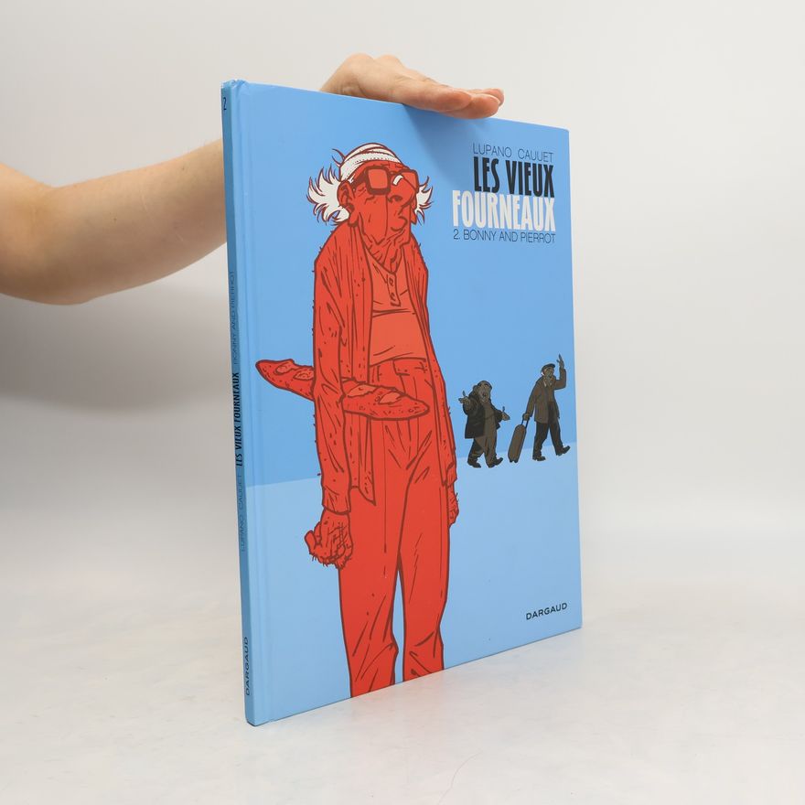 Paul Cauuet Les Vieux Fourneaux 2.díl