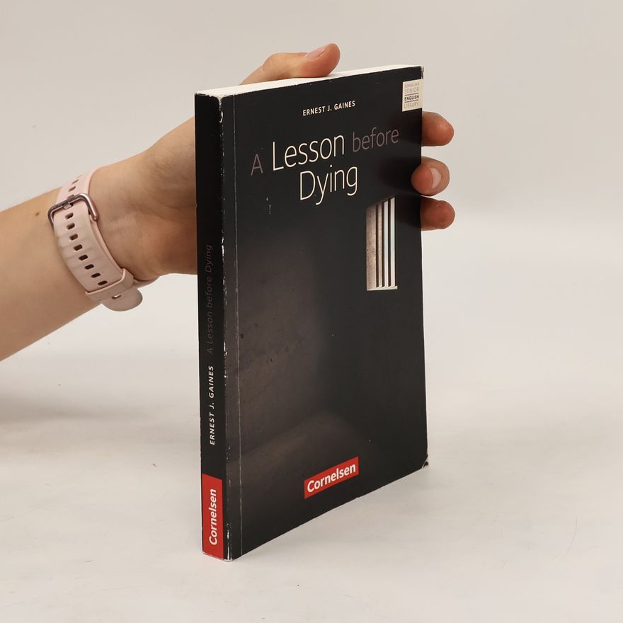 Ernest J. Gaines A Lesson Before Dying