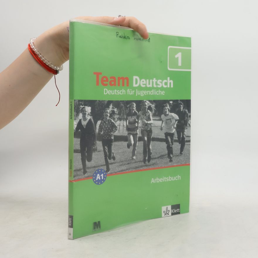 Various authors Team Deutsch 1. Arbeitsbuch