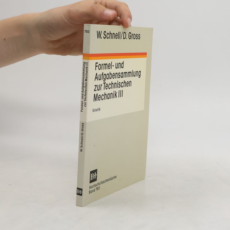 Various authors Formel- und Aufgabensammlung zur technischen Mechanik
