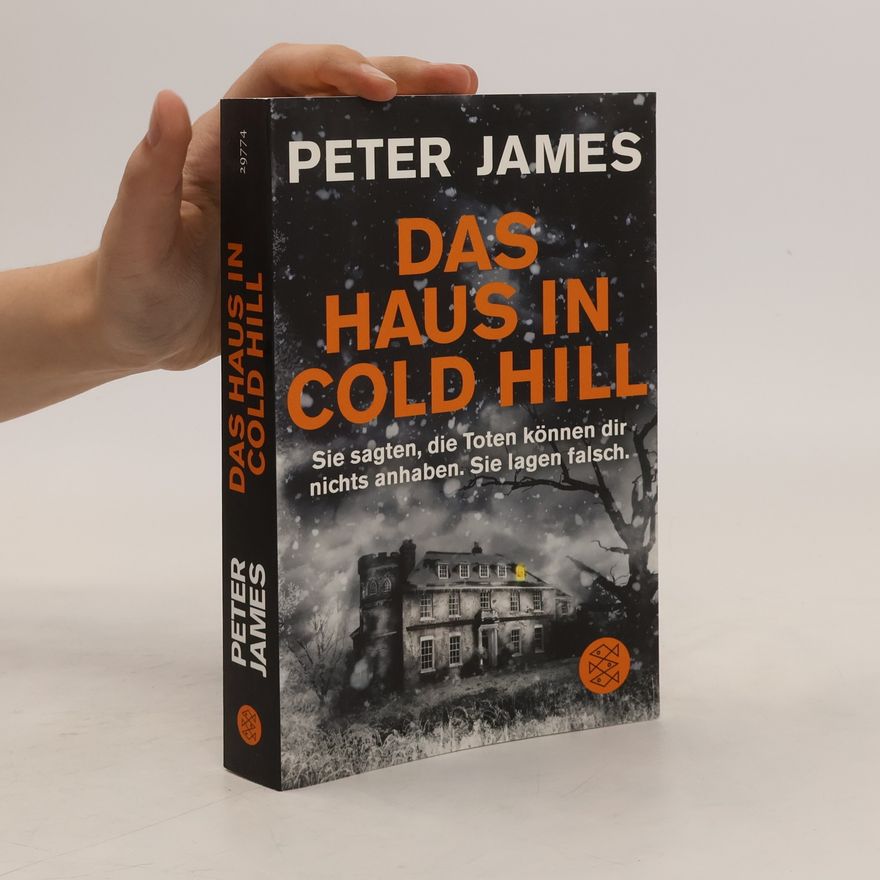 Peter James Das Haus in Cold Hill