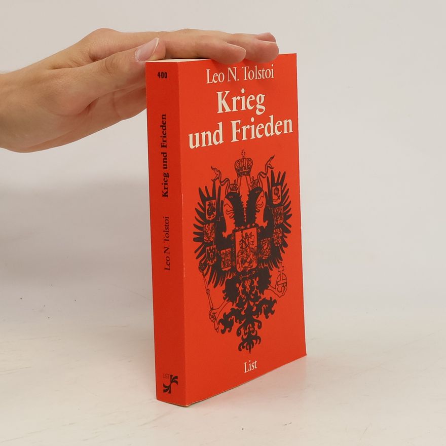 Lew Nikolajewitsch Tolstoi Krieg und Frieden