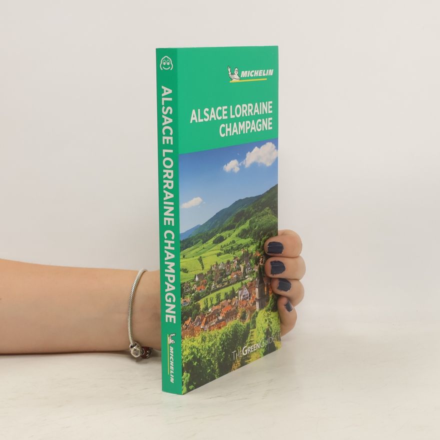 Michelin Michelin Green Guide Alsace Lorraine Champagne, 9e