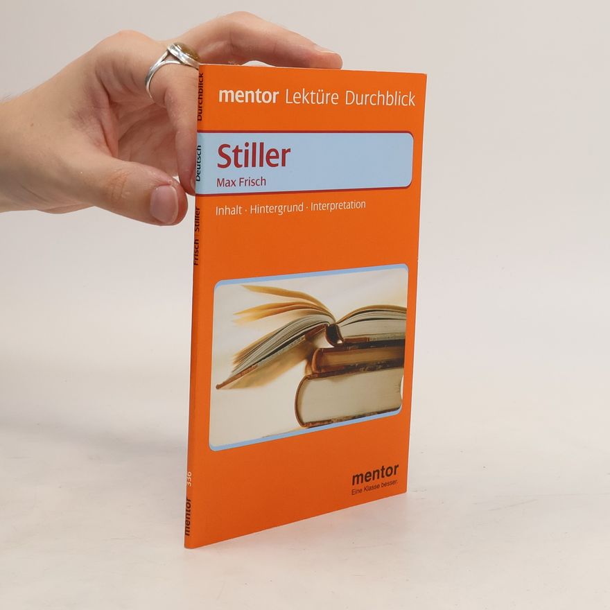 Joachim Volke Max Frisch, Stiller