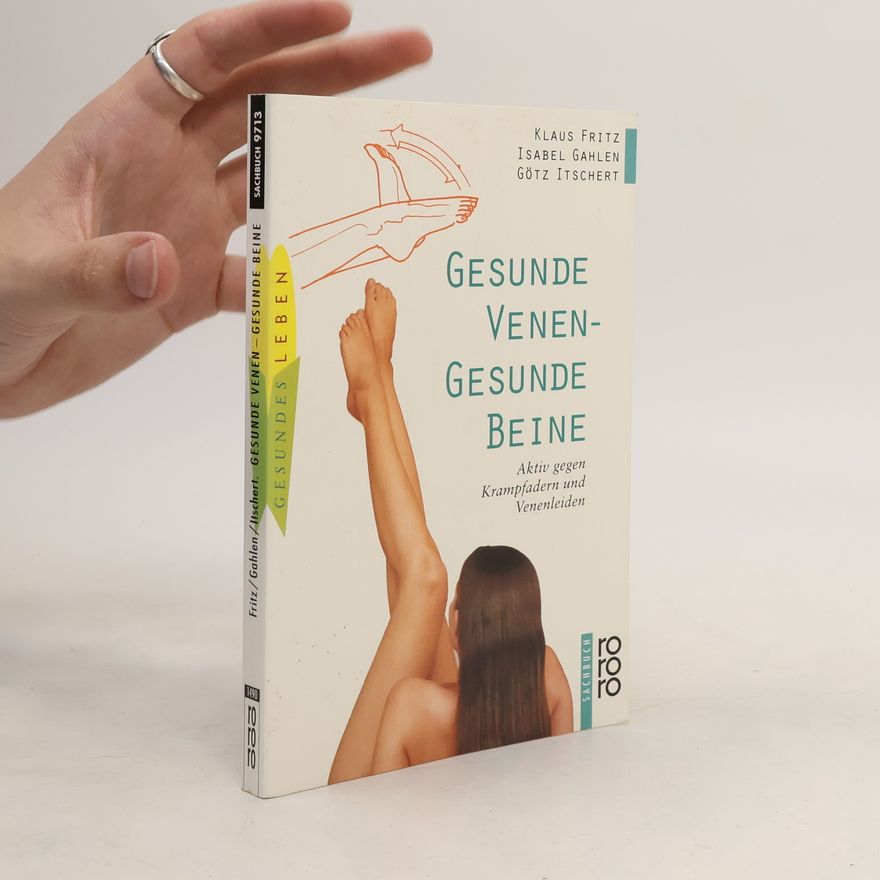 Klaus Fritz Gesunde Venen - gesunde Beine