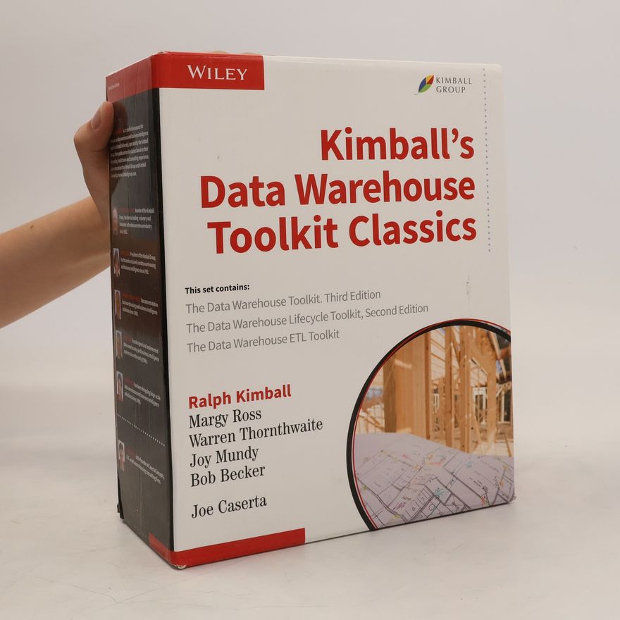 Bob Becker Kimball's Data Warehouse Toolkit Classics, 3 Volume Set