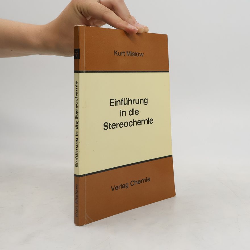 Kurt Mislow Einführung in die Stereochemie