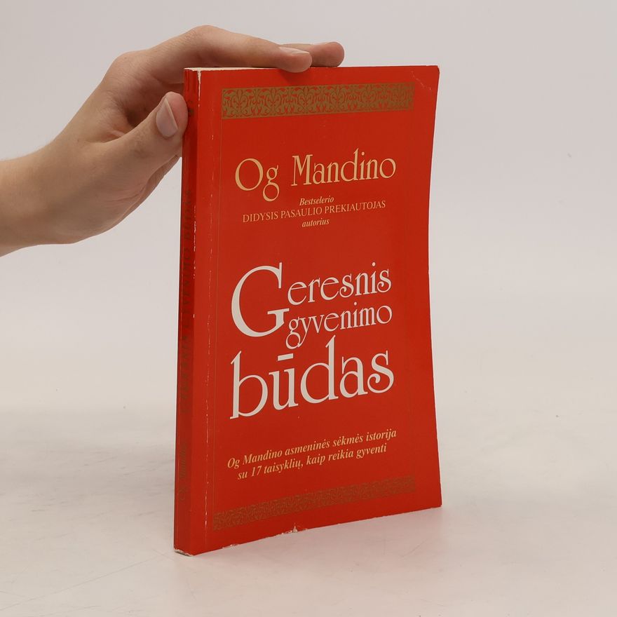 Og Mandino Geresnis gyvenimo būdas