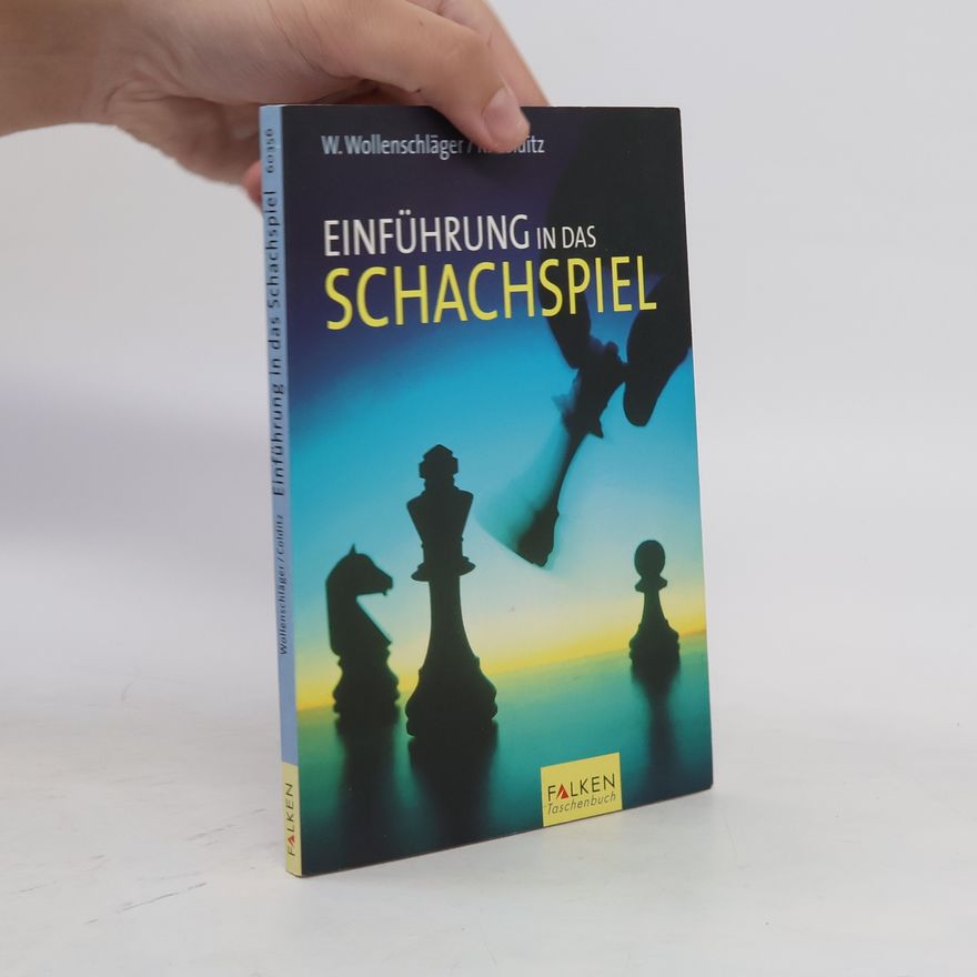 Walter Wollenschläger Einführung in das Schachspiel