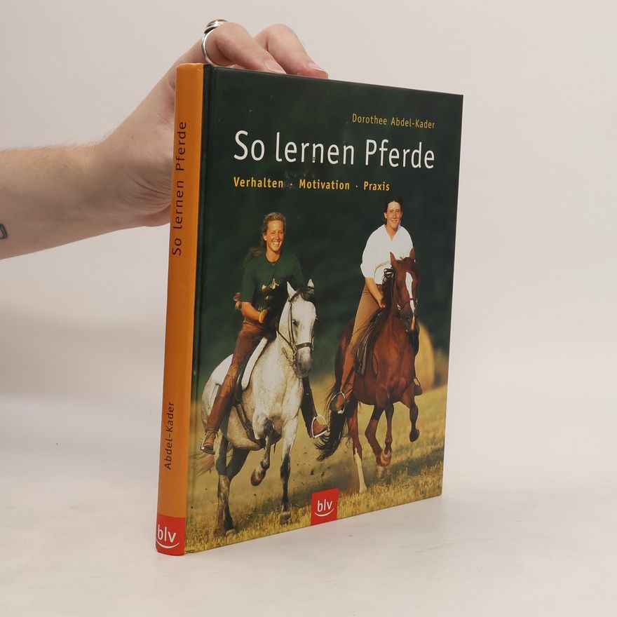 Dorothee Abdel Kader So lernen Pferde