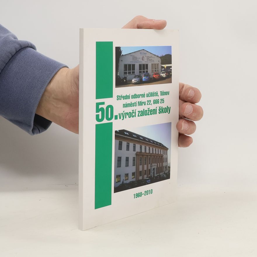 Collectif d'auteurs Almanach k 50. výročí SOU Tišnov 1960-2010