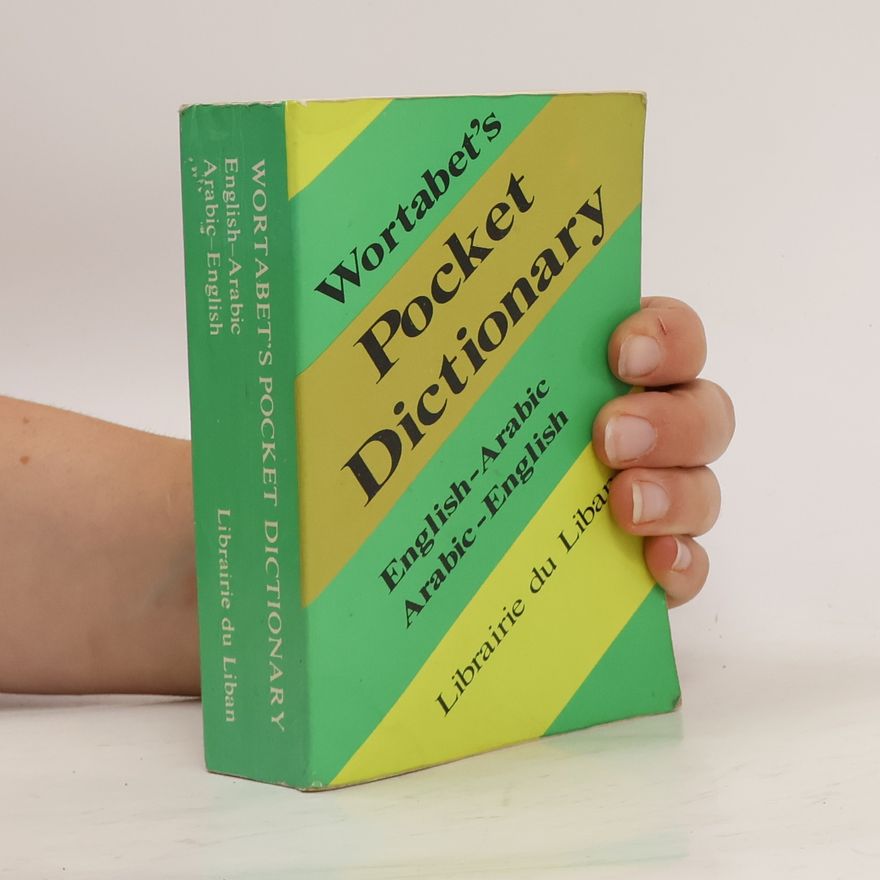 Harvey Porter Wortabet's Pocket Dictionary. English-Arabic. Arabic-English
