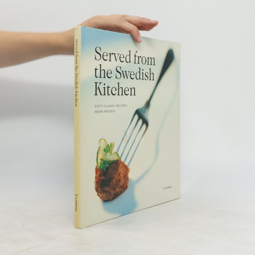 Autorenkollektiv Served from the Swedish kitchen