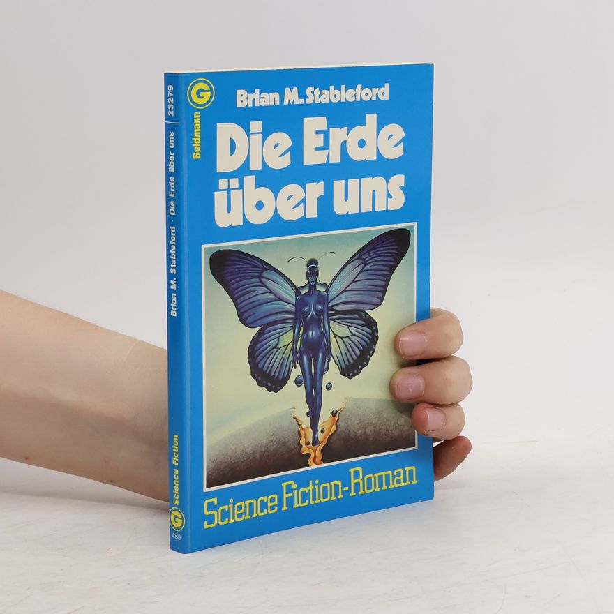 Brian Stableford Die Erde über uns