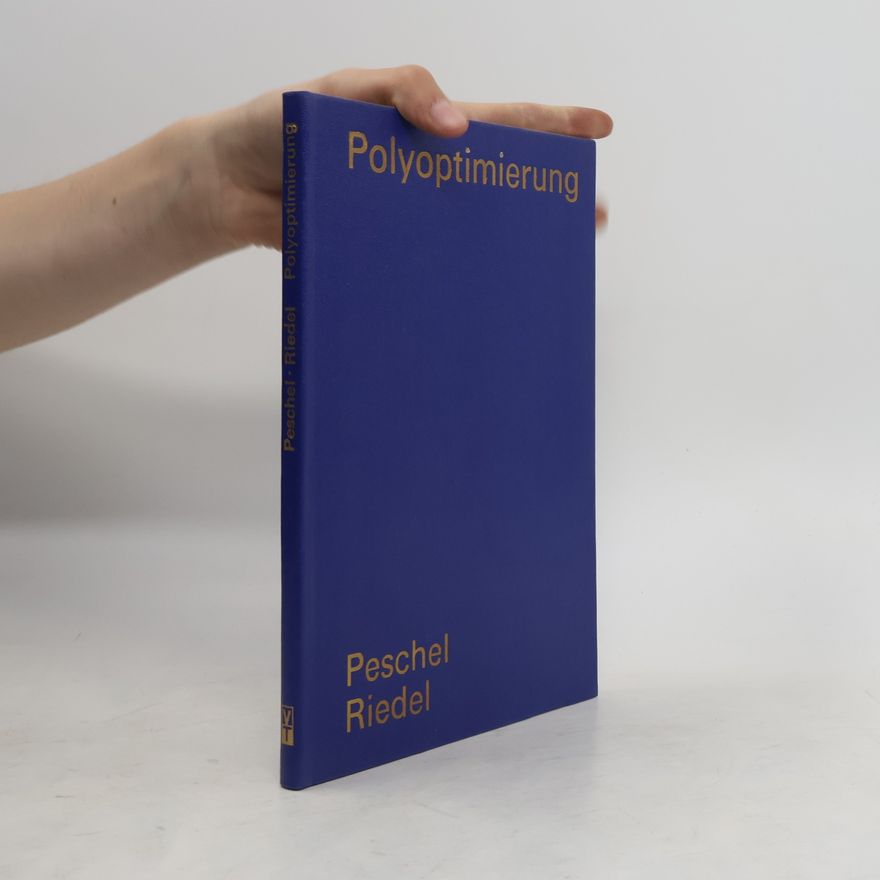 Claus Riedel Polyoptimierung